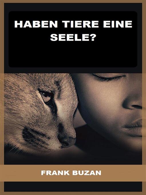 Title details for Haben tiere eine seele? (Übersetzt) by Frank Buzan - Available